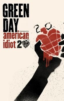 Green Day: 20 Years of American Idiot Green Day: 20 Years of American Idiot
