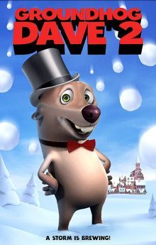 Groundhog Dave 2 Groundhog Dave 2
