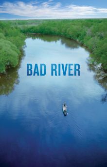 Bad River Bad River