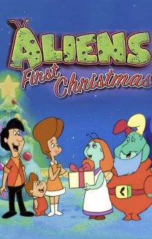 Aliens' First Christmas Aliens' First Christmas