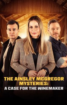 The Ainsley McGregor Mysteries: A Case for the Winemaker The Ainsley McGregor Mysteries: A Case for the Winemaker