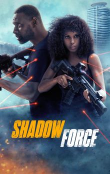 Shadow Force Shadow Force