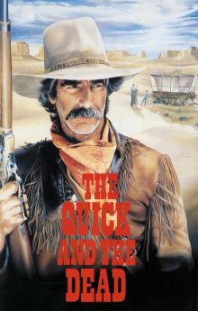 The Quick and the Dead The Quick and the Dead