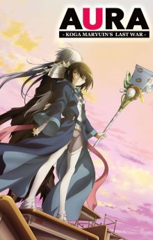 Aura: Koga Maryuin's Last War Aura: Koga Maryuin's Last War
