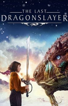 The Last Dragonslayer The Last Dragonslayer