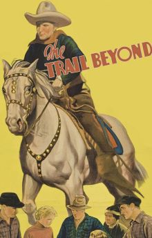 The Trail Beyond The Trail Beyond