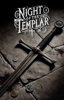 Night of the Templar Night of the Templar