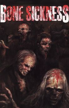 Bone Sickness Bone Sickness