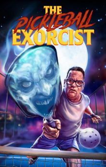 The Pickleball Exorcist The Pickleball Exorcist