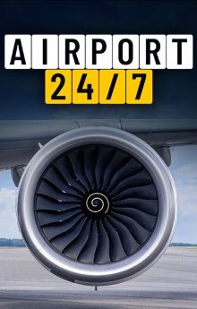 Airport 24/7 - Season 1 Airport 24/7 - Season 1