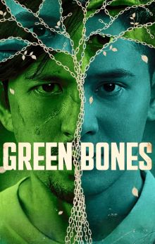 Green Bones Green Bones