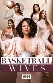 Basketball Wives - Season 12 Basketball Wives - Season 12