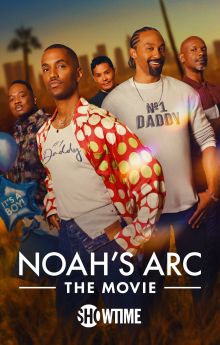 Noah's Arc: The Movie Noah's Arc: The Movie