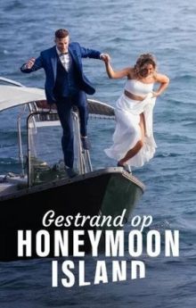 Gestrand op Honeymoon Island - Season 1 Gestrand op Honeymoon Island - Season 1