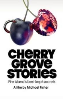 Cherry Grove Stories Cherry Grove Stories
