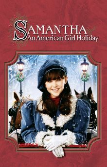 Samantha: An American Girl Holiday Samantha: An American Girl Holiday