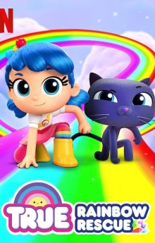 True: Rainbow Rescue True: Rainbow Rescue