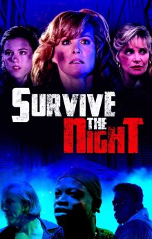 Survive The Night Survive The Night