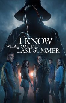 I Know What You Did Last Summer I Know What You Did Last Summer
