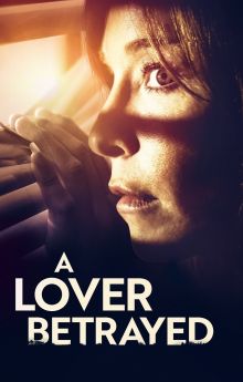 A Lover Betrayed A Lover Betrayed